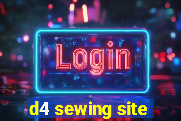 d4 sewing site